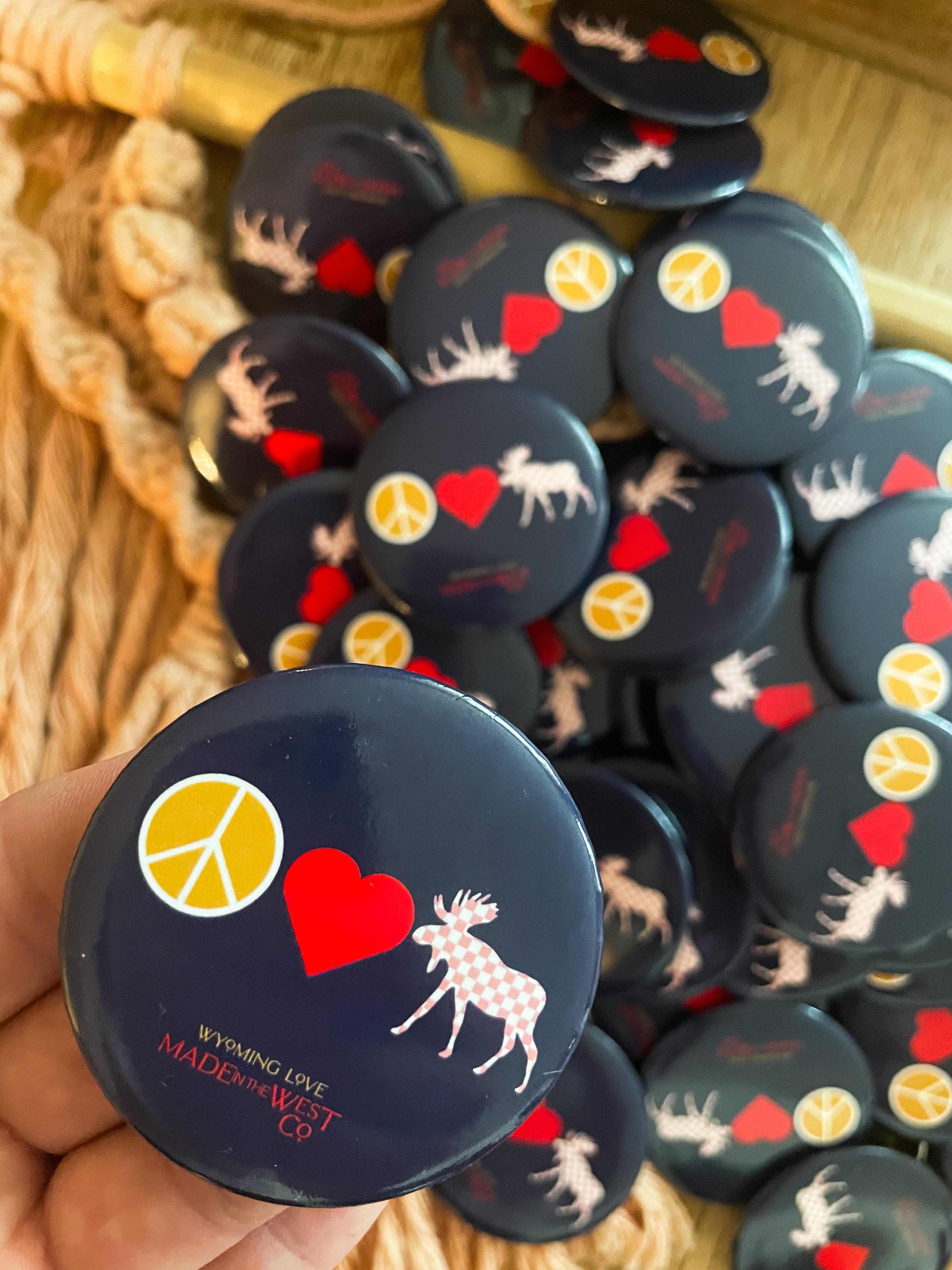 Peace Love Moose Button Pin